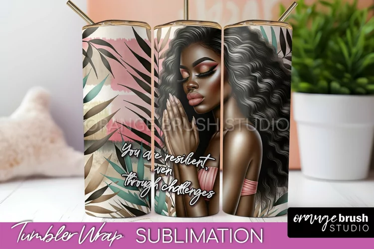 Affirmation Tumbler Wrap, Inspirational Tumbler Sublimation