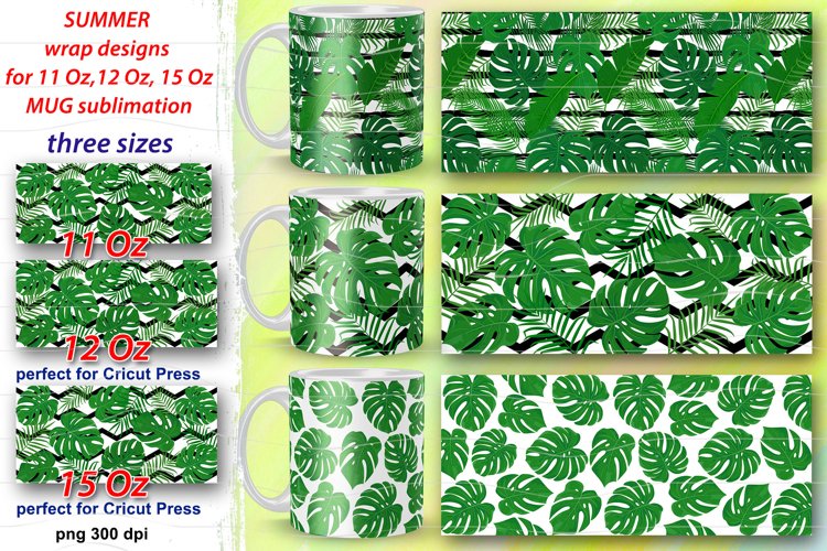 Mug sublimation bundle, 3 wrap designs for 11 oz, 12 oz, 15 oz mugs with Tropical palm, monstera plant leaves, Summer full wrap png designs. 