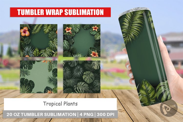 Tumbler Wrap Tropical Plants