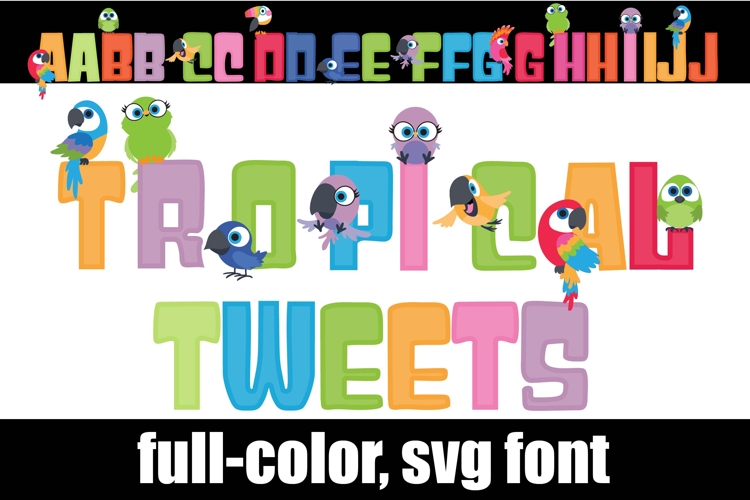 Tropical Tweets Color Font