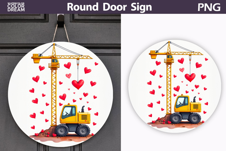 Valentine Crane Heart Round Sign | Construction Truck