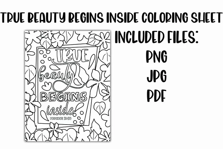 True Beauty Begins Inside Proverbs 31:30 Coloring Sheet