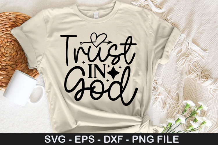 Trust in god SVG - Faith Christian Design