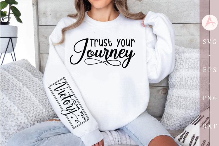 Trust your journey Sleeve SVG