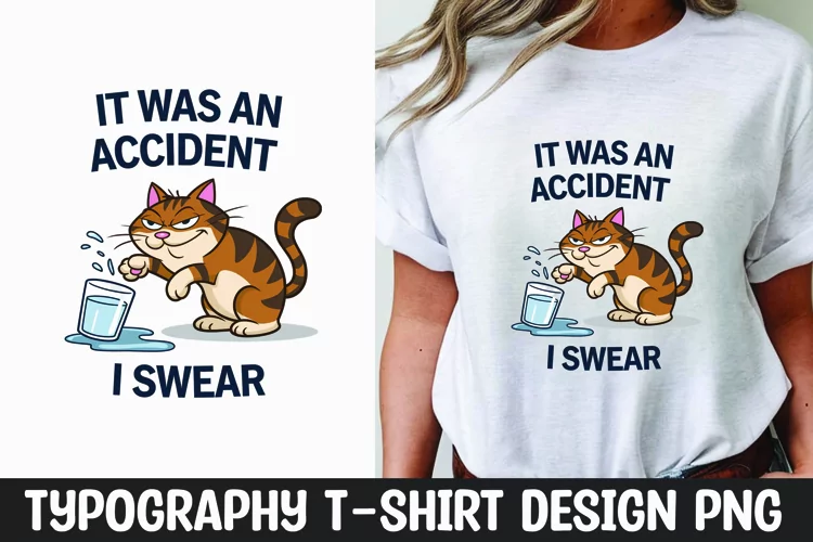 Sarcastic cat quote t-shirt sublimation design
