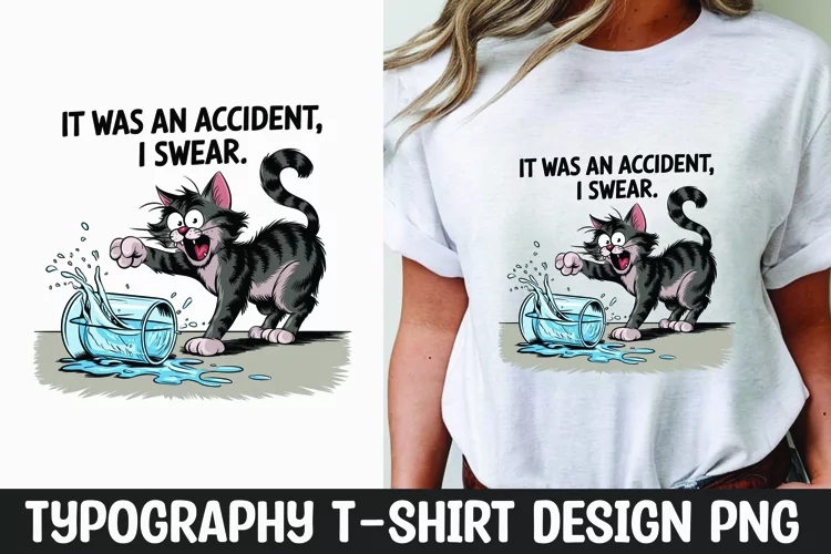 Sarcastic cat quote t-shirt sublimation design