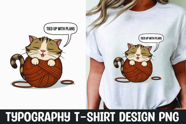 Sarcastic cat quote t-shirt sublimation design example image 1
