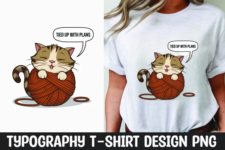 Sarcastic cat quote t-shirt sublimation design