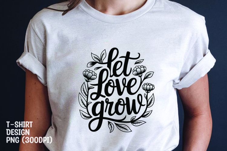 Love quote tshrit sublimation png