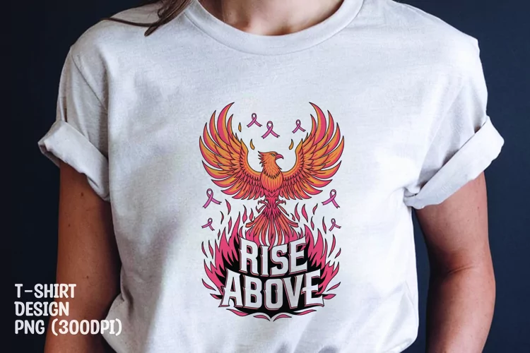 Rise above tshirt sublimation design