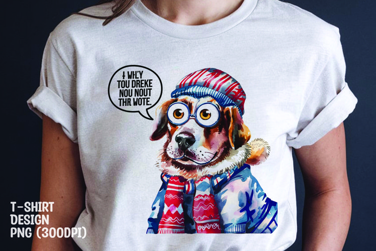 Dog sarcastic t-shirt sublimation png