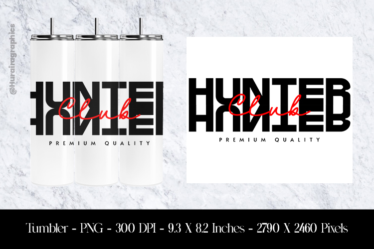 Hunted Tumbler Sublimation Design PNG