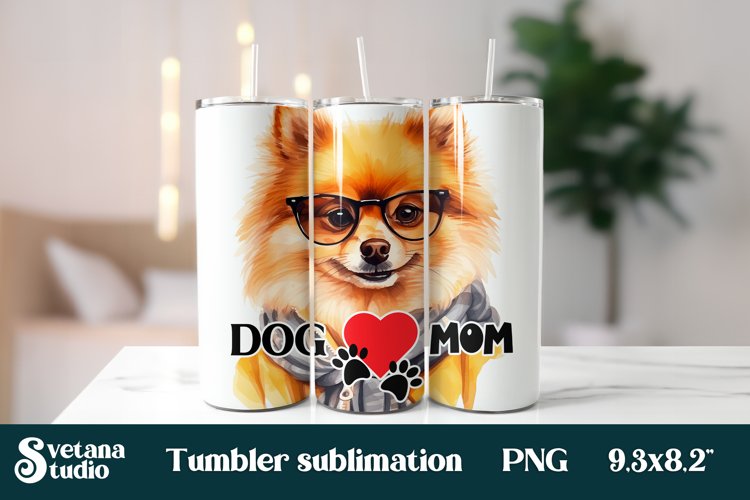 Dog mom tumbler wrap | Pomeranian tumbler 