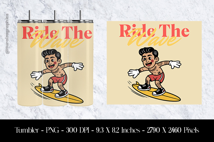 Ride The Wave Tumbler Sublimation Design PNG