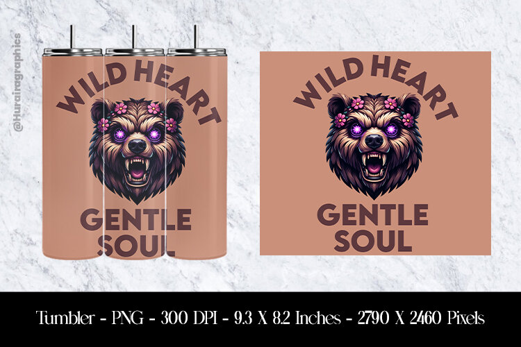 Wild Heart Gentle Soul Bear Tumbler Sublimation Design PNG example image 1