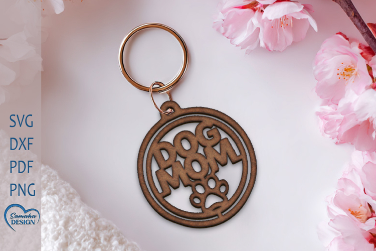 Dog mom Keychain. Mothers Day Keychain Design.