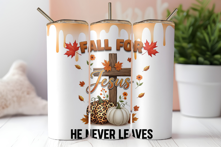 Fall For Jesus He Never Leaves Tumbler Wrap