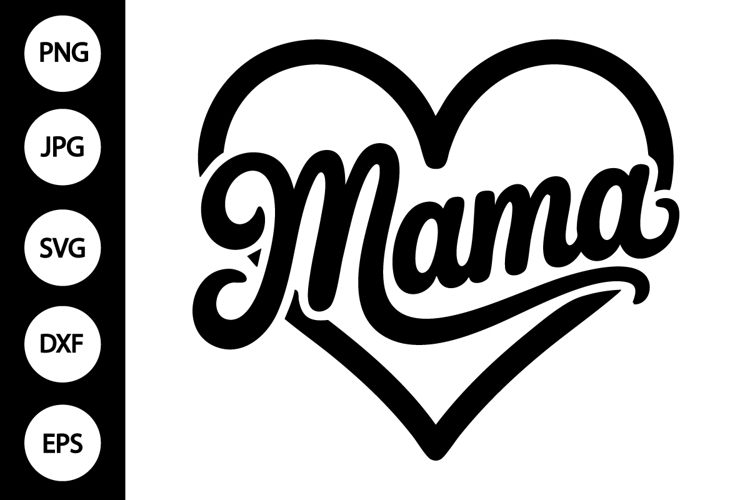 Mama Heart Svg Image 6