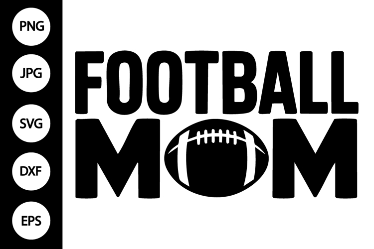  Silhouette Football Mom SVGs
