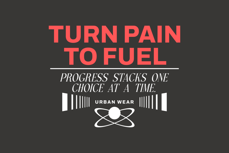Turn Pain to Fuel Urban Typography T-shirt Design