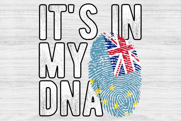 Its in my DNA Tuvalu Flag Fingerprint PNG Sublimation