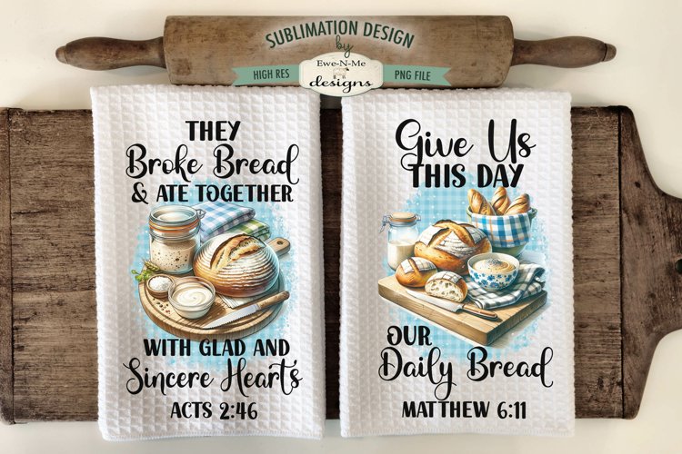 Sourdough Kitchen Towel Sublimation Designs - Bible Verses