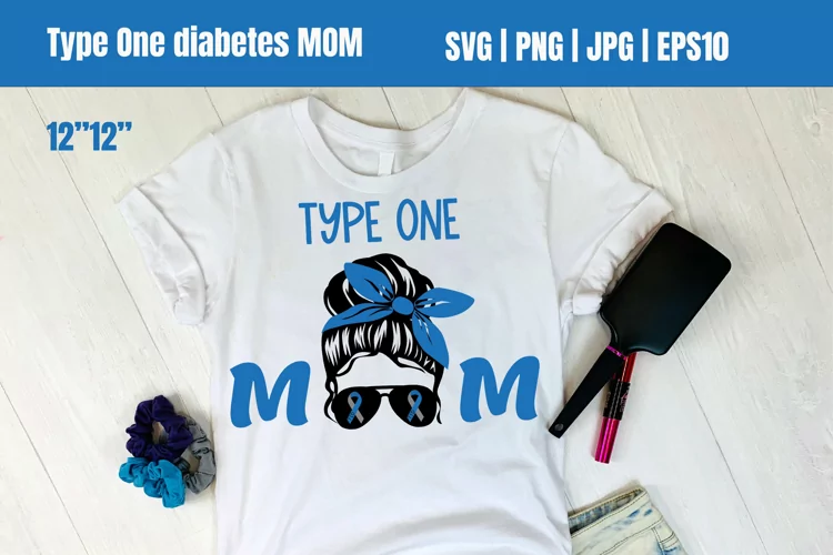 Type 1 diabetes MOM Sublimation