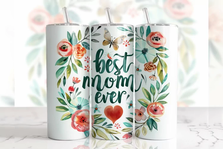 Mothers Day Tumbler Wrap PNG | Best Mom Tumbler Wrap PNG