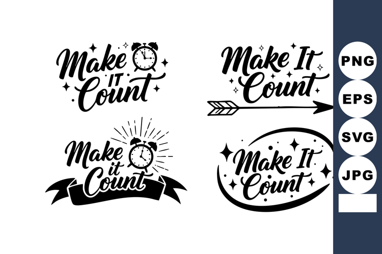 Make It Count Inspirational Typography Clock Design