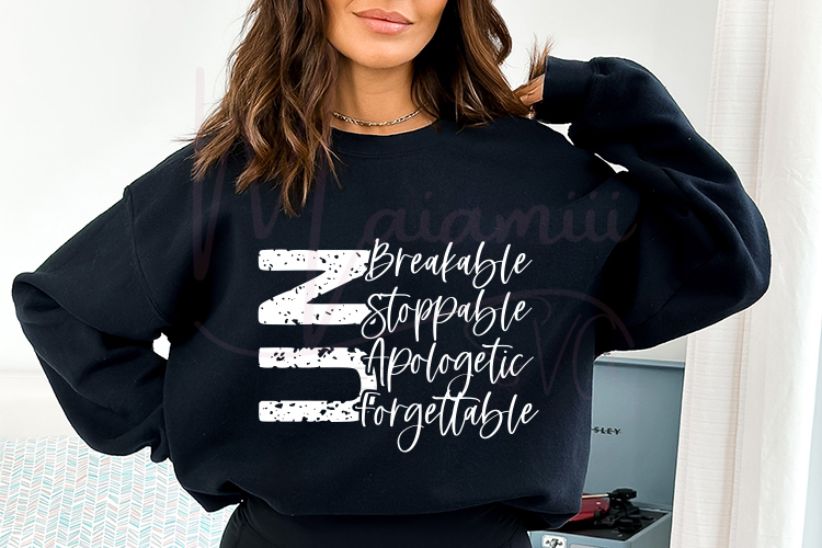Unbreakable Unstoppable Unapologetic Unforgettable SVG