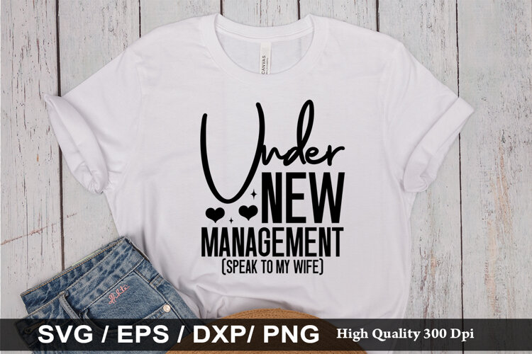 Under new management - Funny Husband SVG Design example image 1