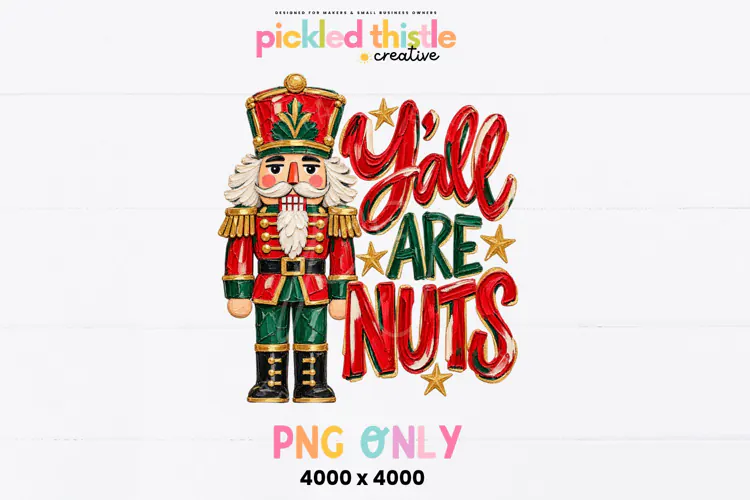 Y'all Are Nuts PNG, Funny Christmas PNG