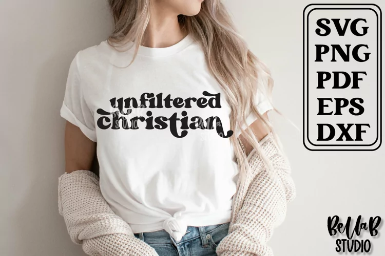 Unfiltered Christian SVG File, Retro Christian SVG