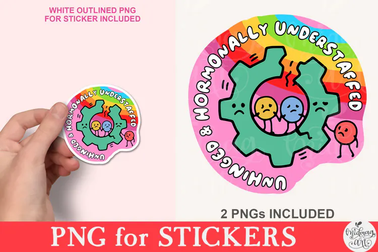 Unhinged & Hormonally Understaffed PNG
