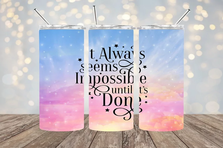 Until It's Done - 20oz Sublimation - PNG Design