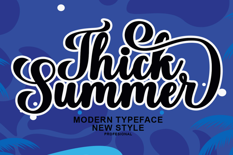 Thick Summer