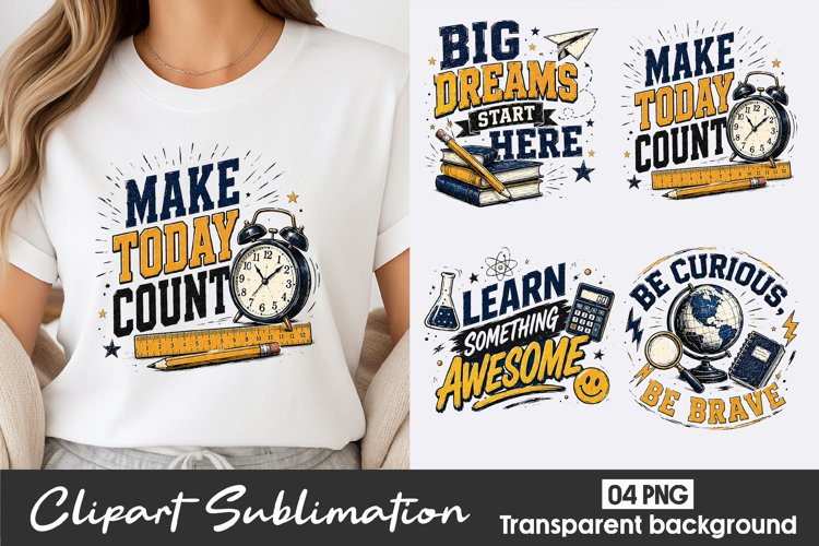 Motivational School Quotes Clipart Sublimation PNG