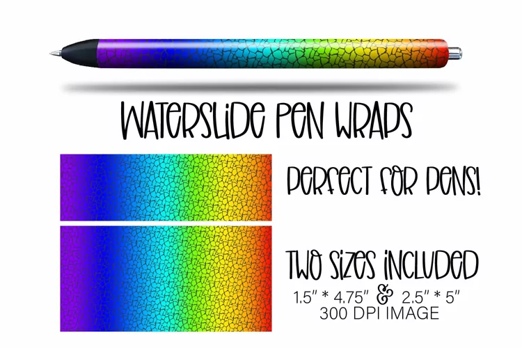 Waterslide Cracked Rainbow Pen Wrap Design
