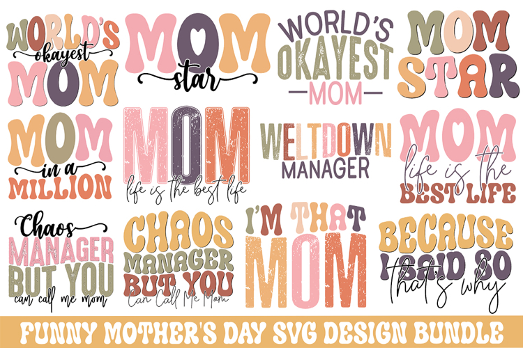 Funny Mothers Day Svg Design Bundle - Mothers Day Design