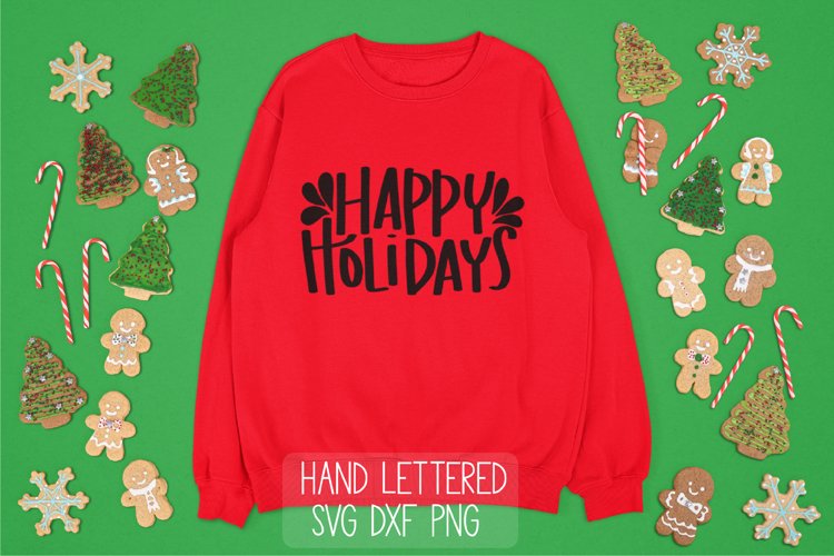 Happy Holidays - Hand Lettered SVG