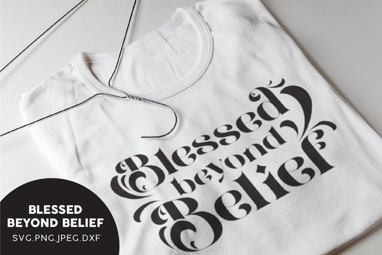 Blesssed Beyond Belief example image 1