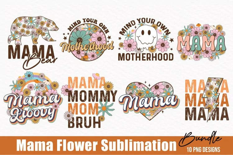 Mama Flower Sublimation - Mother's Day Sublimation PNG