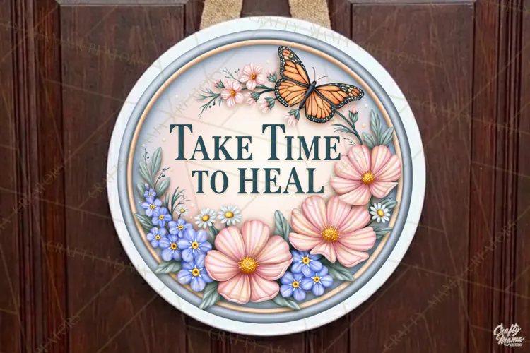 Take Time To Heal |Retro Ceramic Round Sign PNG Designs