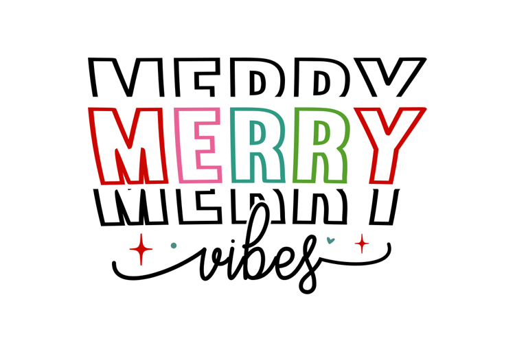 Merry Vibes Svg Design