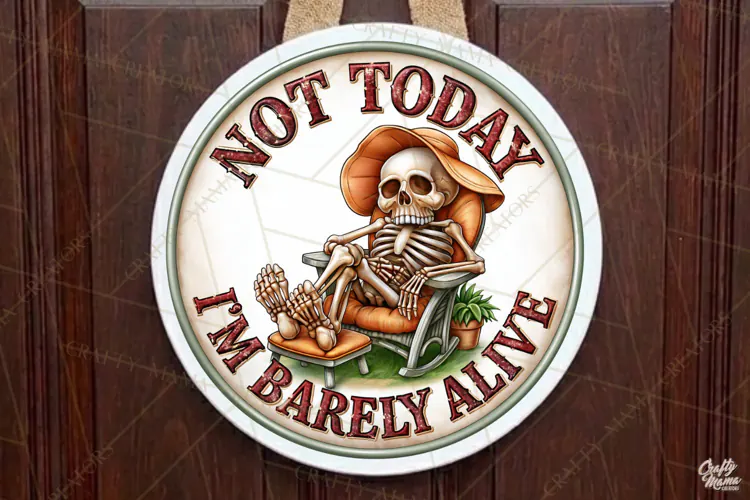 Not Today | Sarcastic Round Door Sign Png File