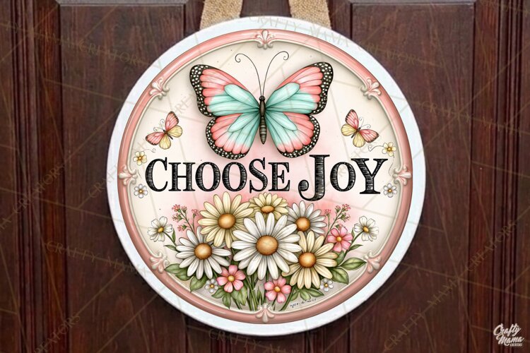 Choose Joy | Inspirational Butterfly Round Sign example image 1