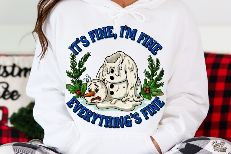 It's Fine Everything's Fine | Snowman | Funny Christmas PNG example image 1