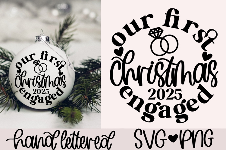 Our first christmas engaged 2025 SVG | Christmas SVG