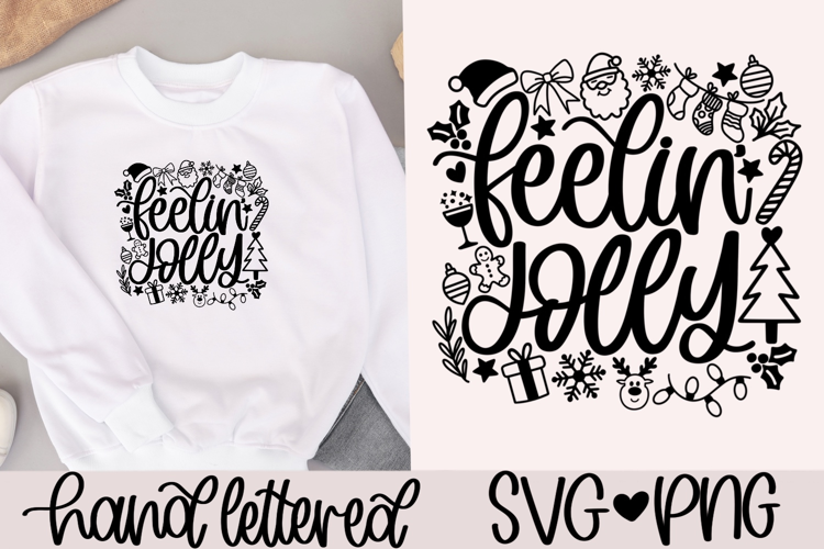 Feelin' Jolly SVG PNG | Christmas SVG | Holiday SVG