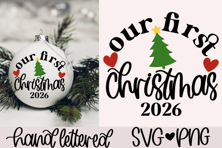 Our first christmas 2026 SVG | First christmas married SVG example image 1